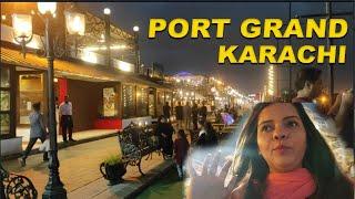 Port Grand Karachi Most Beautiful Destination Of Karachi | Food Street In Port Grand | Street Food