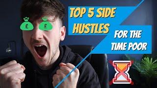 TOP 5 EASY SIDE HUSTLES FOR THE TIME POOR