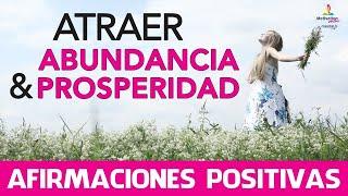 ATRAER ABUNDANCIA y PROSPERIDAD  con AFIRMACIONES POSITIVAS (20 minutos) | Motivacion Online