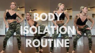 5 Part Body Isolation Routine For Torso Flexibility, Coordination, & Rhythm