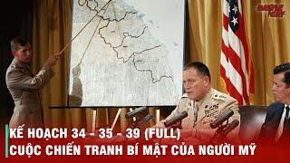 NHỮNG CÂU CHUYỆN CHƯA TỪNG KỂ VỀ CUỘC CHIẾN TRANH BÍ MẬT CỦA NGƯỜI MỸ (FULL)