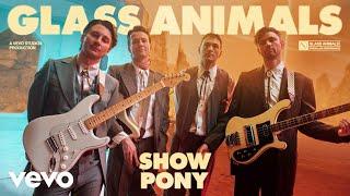 Glass Animals - Show Pony | Vevo Official Live Performance