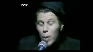 Tom Waits  - 1975 and 1979