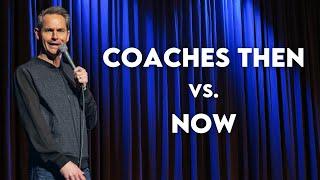 Coaches Then vs. Now | Pat McGann Comedy