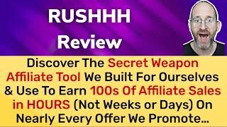 RUSHHH Review