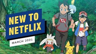 New to Netflix for March 2021