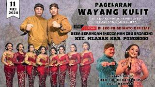  WAYANG KULIT KI EKO PRISDIANTO | YUDHO CS & LUSI BRAHMAN | IBU SRIASIH | SERANGAN MLARAK PONOROGO