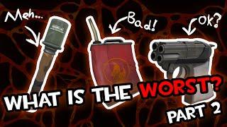 What is TF2's Worst Weapon? |Part 2|