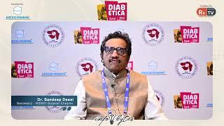 Dr. Sandeep Desai | Thanking all Participants of Diabetica 2024 | Infobytes | Diabetica 2024