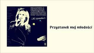 Urszula Sipińska - Przystanek mej młodości [Official Audio]