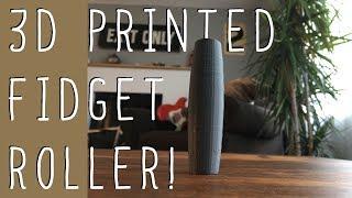 3D Printed Fidget Roller!