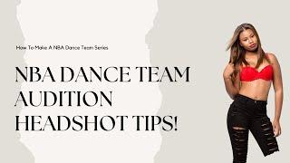 NBA Dance Team Audition Headshots | How to make a NBA dance team