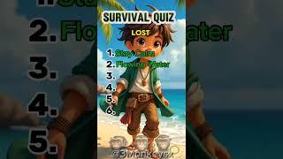 Survival Quiz #Survival #quiz #fun #time #funtime #testyourknowledge #testyourself