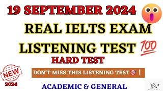 19 SEPTEMBER IELTS exam predicted Hard listening test | IDP & BC REAL EXAM LISTENING TEST 2024