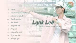 Lynk Lee - Top 10 Ca Khúc Hay Nhất (Audio)