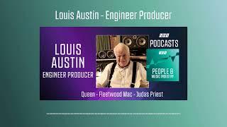 Louis Austin - Engineer Producer | Podcast