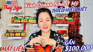 Kinh doanh Nhà ở Mỹ thiếu hiểu biết.. Mất liền gần $100.000!