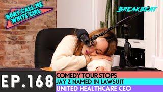 DCMWG Talks Comedy Tour, Jay Z Lawsuit, United Healthcare CEO, Andrew Schulz & Kendick Lemar & More