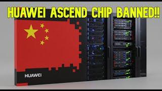 IT'S OFFICIAL: US Bans Huawei Ascend AI Chips - Criminal Penalties Threatened!