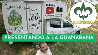 Presentación de la Guanábana, nuestra casita con ruedas. 