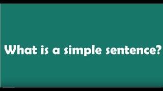 What is a simple sentence?