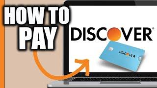 How to Pay Your Discover Credit Card (Correctly)