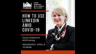 How to Use LinkedIn in the Midst of COVID 19 with Donna Gilliland