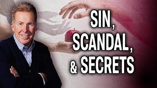 Sin, Scandal, & Secrets