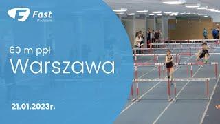 Biegi przez płotki - 60 m ppł - Warszawa - 21 stycznia 2023