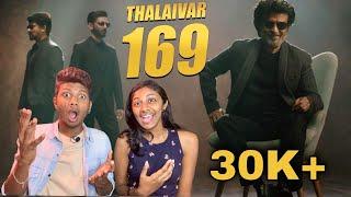 Thalaivar 169 Announcement - Reaction | Super Star Rajinikanth | Anirudh | Nelson | ODY |