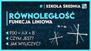 RÓWNOLEGŁOŚĆ FUNKCJI LINIOWEJ  | Matematyka - Szkoła Średnia