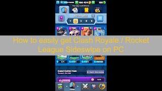 HOW TO GET CLASH ROYALE ON PC