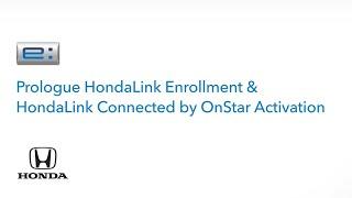 HondaLink Enrollment & HondaLink Connected by OnStar Activation