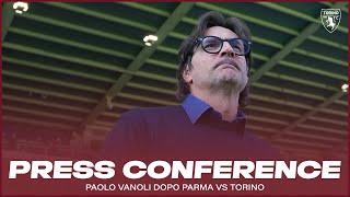 PARMA - TORINO | PRESS CONFERENCE MISTER VANOLI️