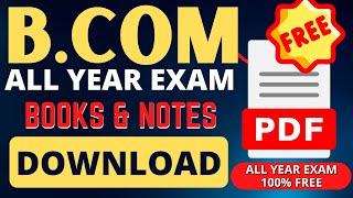 B.com All Year Notes/Books Free Download kaise kare, Free Notes for B.com Exam 2023, B.com Notes PDF