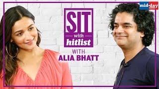 Sit With Hitlist ft. Alia Bhatt | ‘Used to think I’ll get married very late’