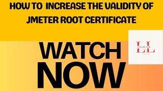 How to extend jmeter root certificate validity to 365 days #jmeter #jmetertutorial #littleslaw
