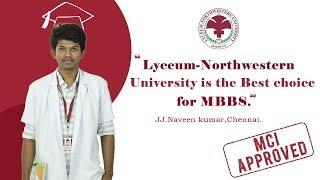 Lyceum-Northwestern University is the best choice for MBBS