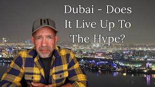 Travel Series - The Truth About Dubai