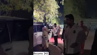 IAS ABHISHEK SINGH Royal Entry  #trending #youtubeshorts