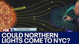 Could solar storm bring Northern Lights to NYC?