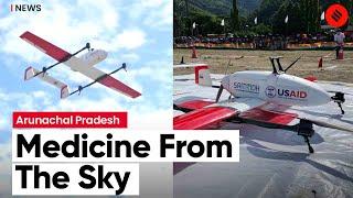 Drone-Based Healthcare Network Launched In Arunachal Pradesh