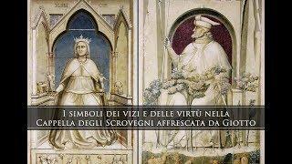 Giotto - I simboli dei Vizi e delle Virtù nella Cappella degli Scrovegni