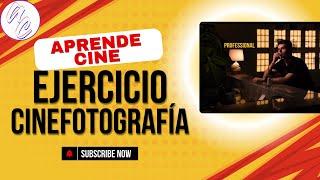 Ejercicio de cinefotografia #1 academia cinemedia