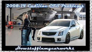 Cadillac CTS 2nd Gen 2008 to 2014 Frequent and common problems, issues, defects and complaints