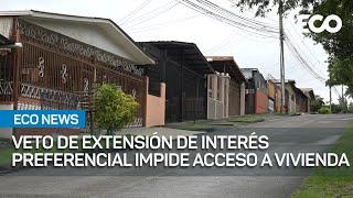 Sector inmobiliario aboga por mantener interés preferencial | #EcoNews