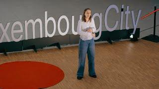 The Power of Vulnerability in Language | Lea Ganschow | TEDxLuxembourgCitySalon