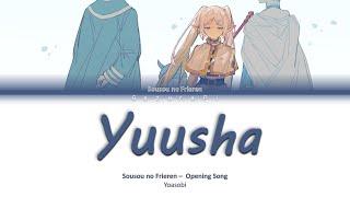 Sousou no Frieren - Opening Full [Yuusha] Lyrics [kan/rom/ind]