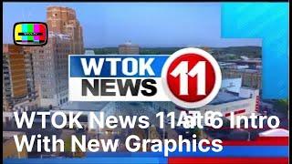 WTOK News 11 at 6 Open (January 15, 2025) (NEW GRAPHICS!)