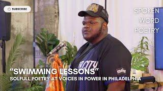 Solfull Poetry - "Swimming Lessons" @ Voices In Power | Philadelphia 2024 | Spoken Word Poetry